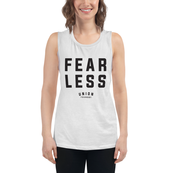 Fear Less Muscle Tank